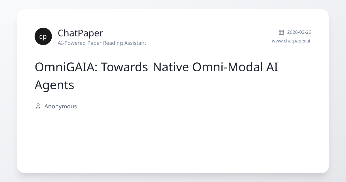 OmniGAIA: Towards Native Omni-Modal AI Agents - Paper Details