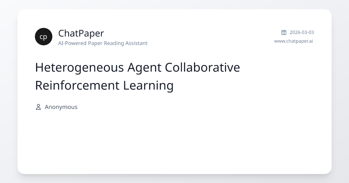 Heterogeneous Agent Collaborative Reinforcement Learning - Paper Details