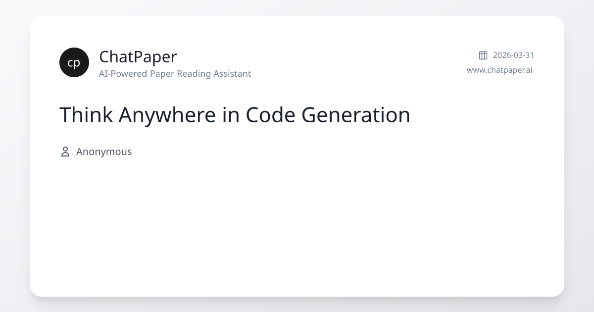Think Anywhere in Code Generation - Paper Details