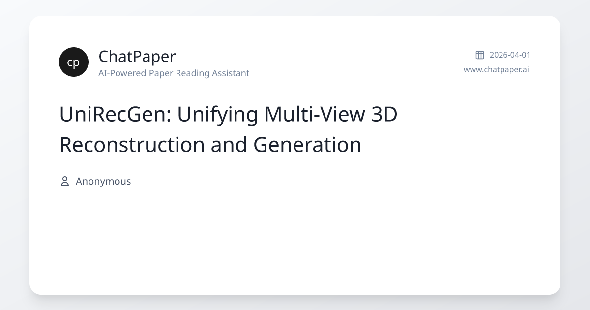 UniRecGen: Unifying Multi-View 3D Reconstruction and Generation - Paper ...