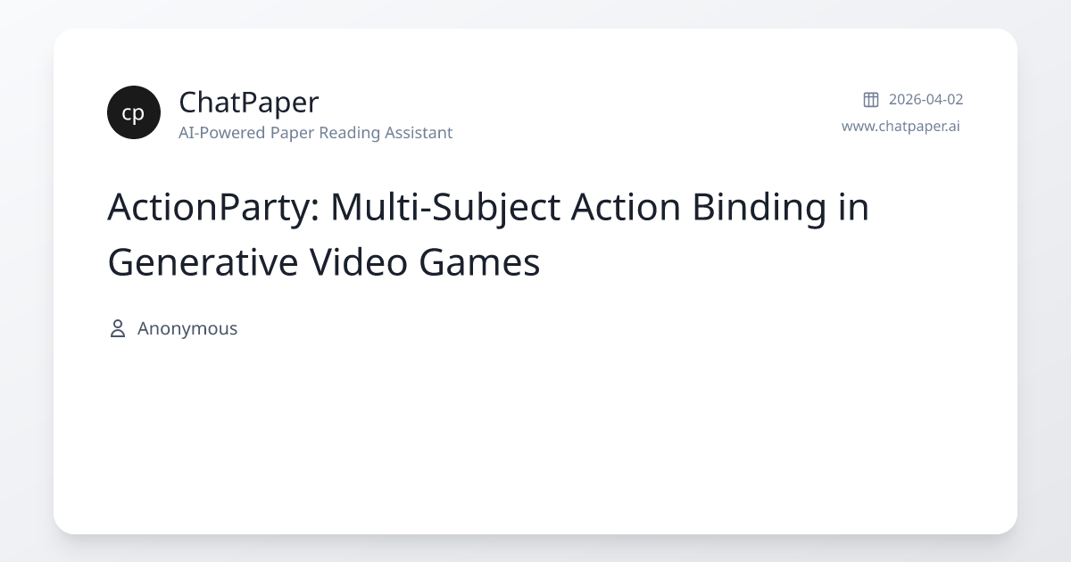 ActionParty: Multi-Subject Action Binding in Generative Video Games ...
