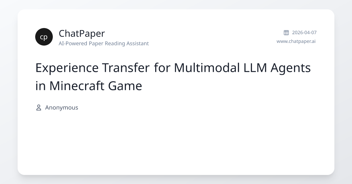 Experience Transfer for Multimodal LLM Agents in Minecraft Game - Paper ...
