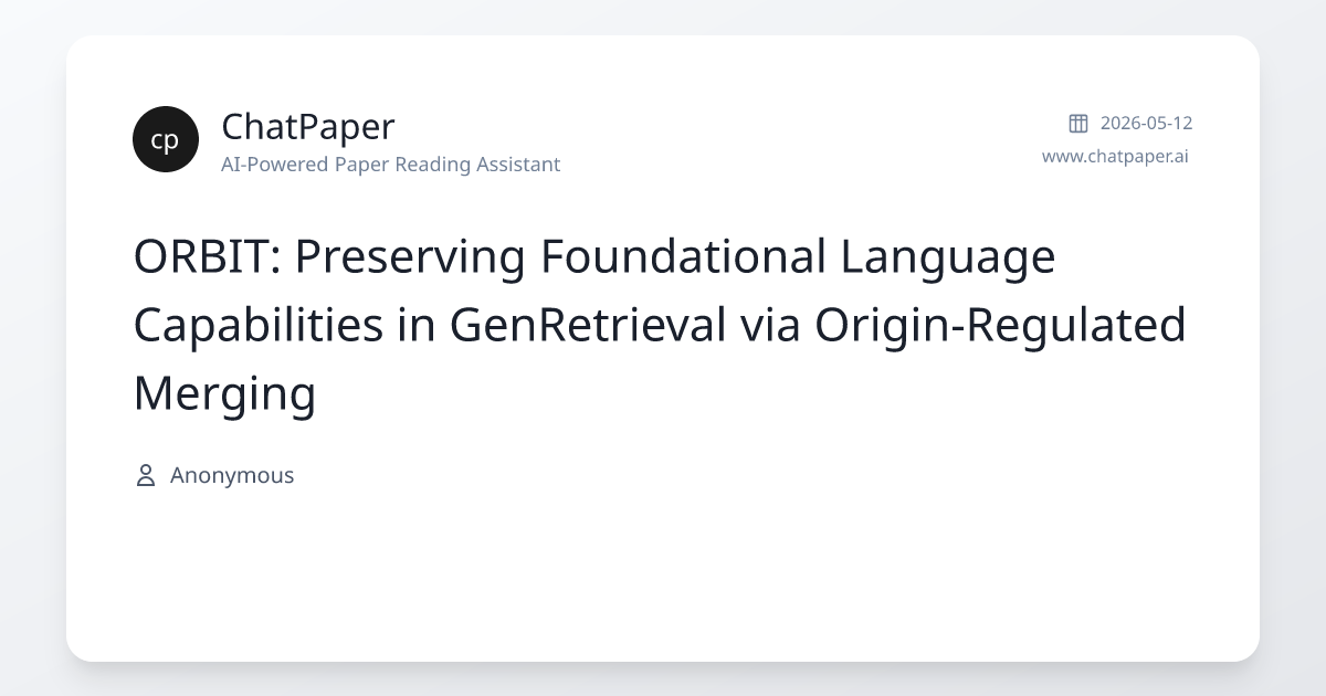 ORBIT: Preserving Foundational Language Capabilities in GenRetrieval ...