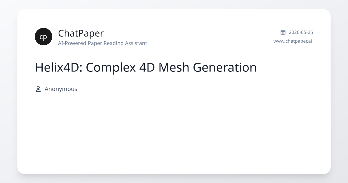 Helix4D: Complex 4D Mesh Generation - Paper Details